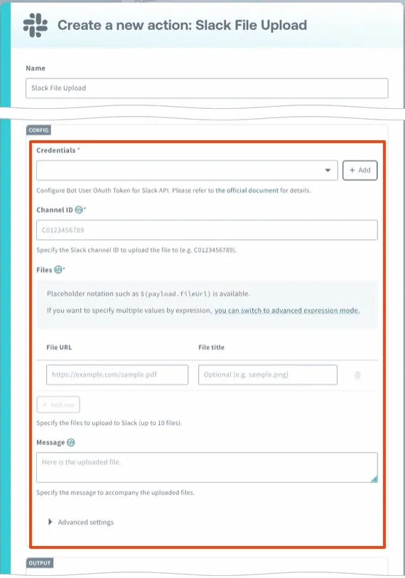 Screenshot of the Slack File Upload Action configuration, showing the Credentials, Channel ID, Files, and Message fields and Advanced settings.